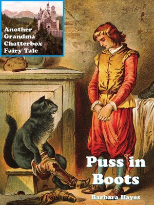 cover image of Puss in Boots--Another Grandma Chatterbox Fairy Tale